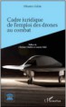 Le cadre juridique des drones de combat